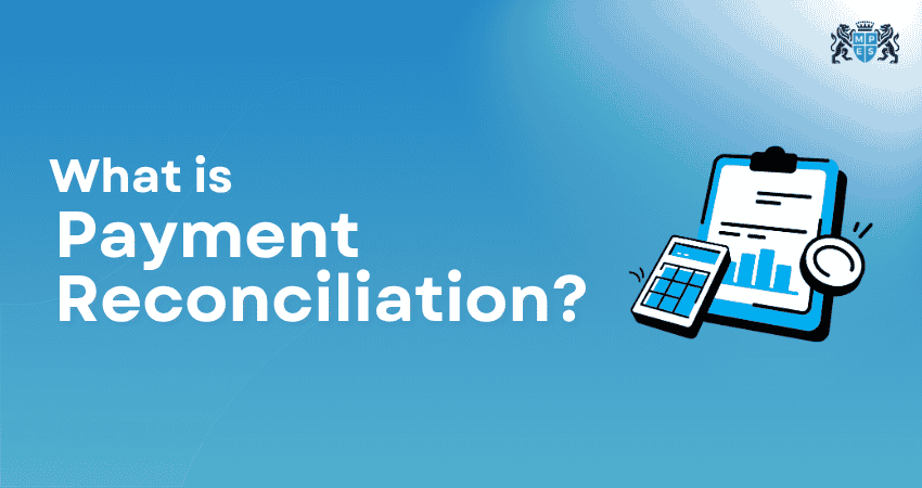 What is Payment Reconciliation
