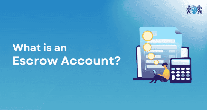 What is an Escrow Account