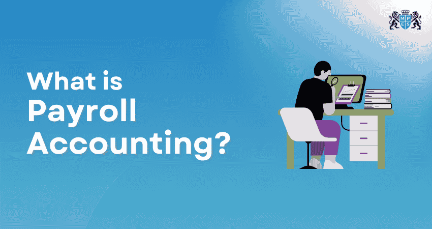 What is Payroll Accounting