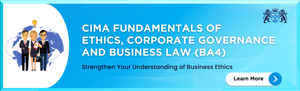 CIMA Fundamentals of Ethics, Corporate Governance and Business Law (BA4)