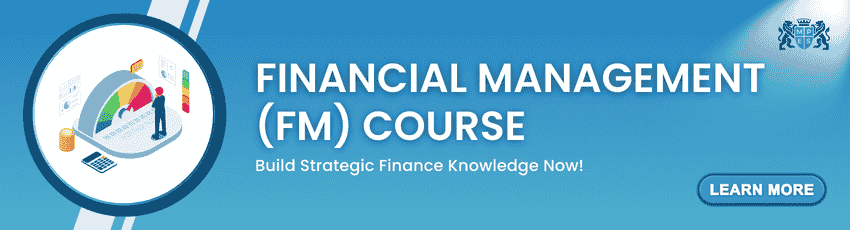 Financial Management (FM) Course Financial Management (FM) Course