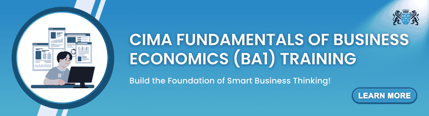 CIMA Fundamentals of Business Economics (BAI) Training CIMA Fundamentals of Business Economics Course