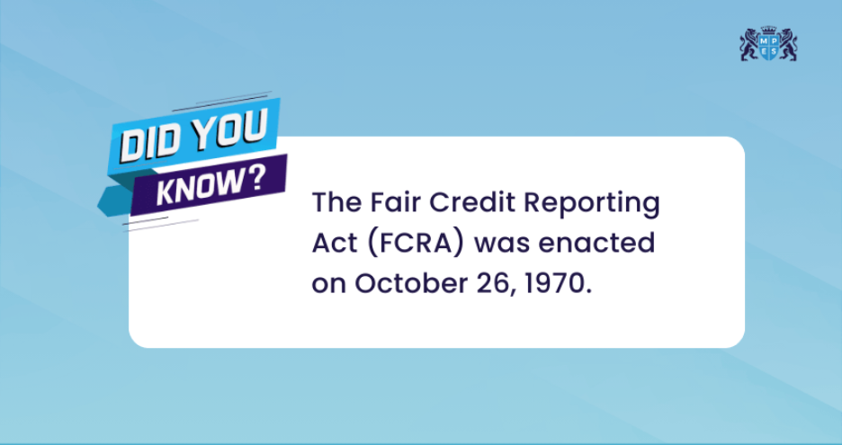 Fair Credit Reporting Act protects Fair Credit Reporting Act protects