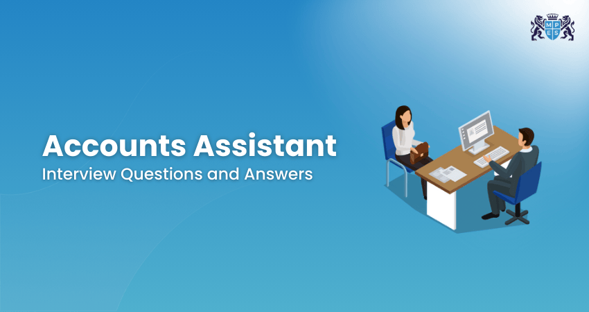 Accounts Assistant Interview Question
